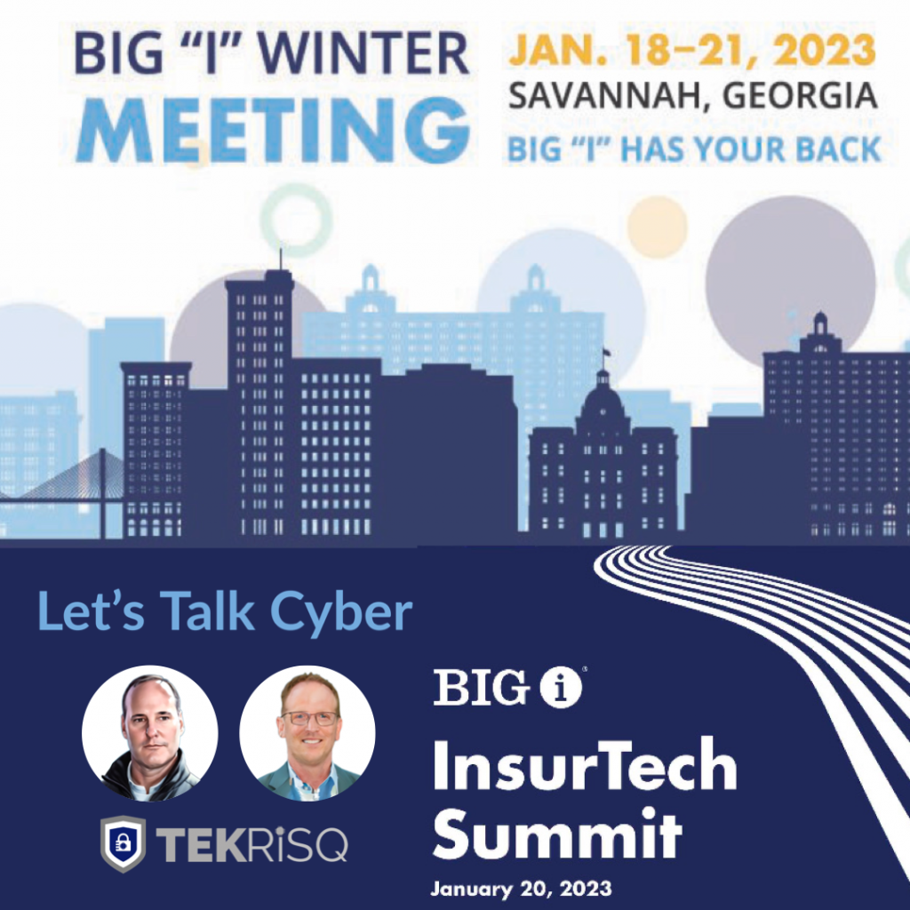 InsurTech Big I Summit podcast Agency Nation cyber liability insurance ideas define RMM CISO TPRM ecosystem Supply chain risk assessment vulnerability technology flaw hypothesis methodlogy