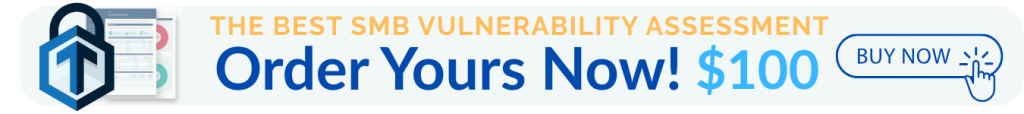 SMB-vulnerability-assessment-scan-low-cost-fast-easy-cyber-risk-assessment-CISO-TPRM-vendor-management-digital-ecosystem TPRM DEFINE RMM edr mdr best practices inexpensive affordable