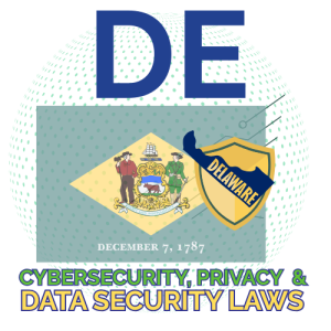 Delaware Dover Wilmington insurance privacy data security cybersecurity policy regulation law 